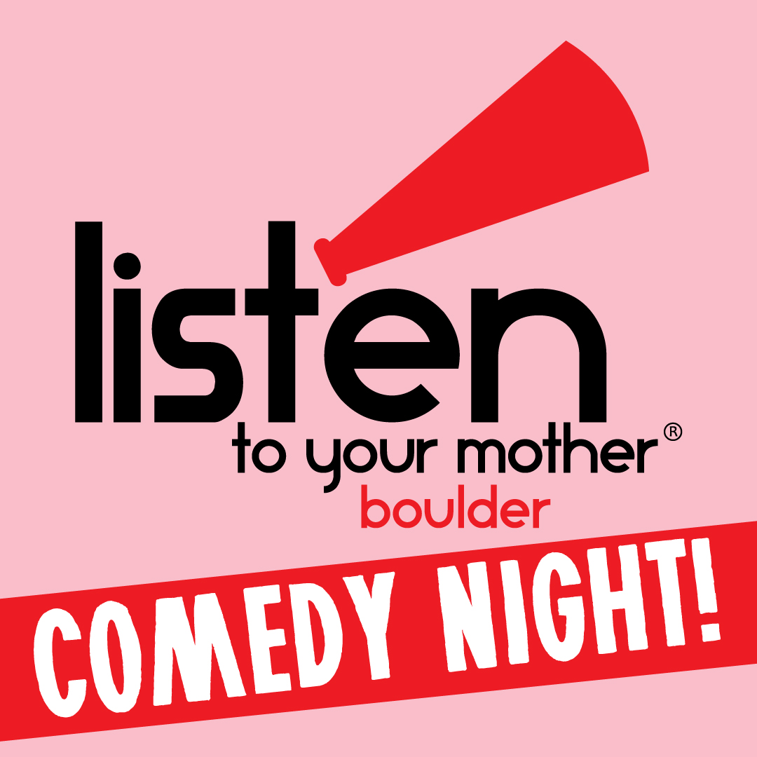 Listen to Your Mother Comedy Night